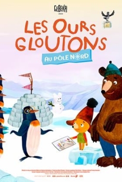 Les Ours gloutons au Pôle Nord