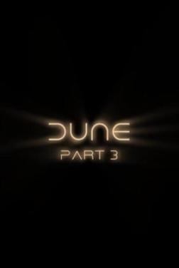 Dune Part Three